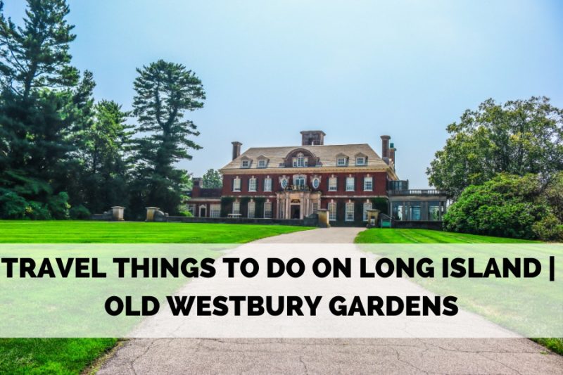 GOLD COAST MANSION | OLD WESTBURY GARDENS