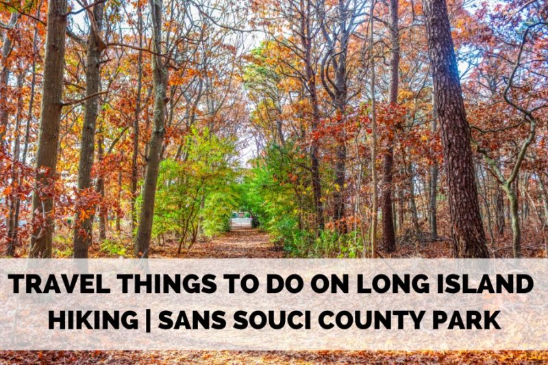 HIKING | SANS SOUCI COUNTY PARK